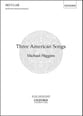 Three American Songs SATB choral sheet music cover